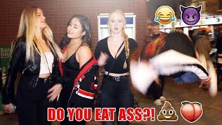 DO YOU EAT ASS?!👅🍑😂(PUBLIC INTERVIEW)