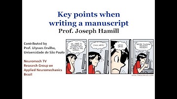 Key points when writing a manuscript - Prof. Joseph Hamill