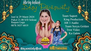 The Golden Star Of Pantura 'DESY PARASWTI' Jum'at 29 Maret 2024, Supported By: Ka Galen