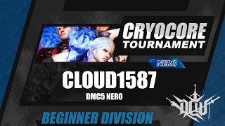 Dmc Cryocore Tournament - Cloud1587 Nero Beginner Division