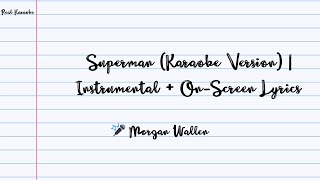🎤 Morgan Wallen – Superman (Karaoke Version) | Instrumental + On-Screen Lyrics