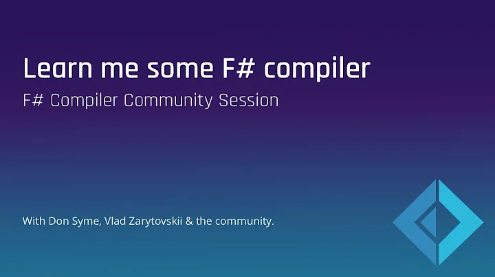 Learn me some F# compiler - F# Compiler Community Session