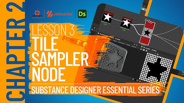 Tile Sampler Node | Lesson 3 | Chapter 2 | Substance Designer 2021 Essential Series