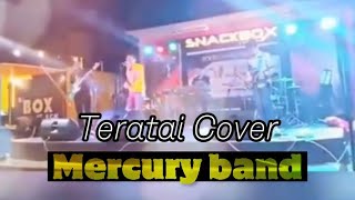 Opera Teratai Cover Mercury band