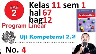uji kompetensi 2.2 no 4  program linear kelas 11 bagian 12