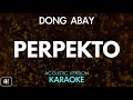 Dong abay  perpekto karaokeacoustic version