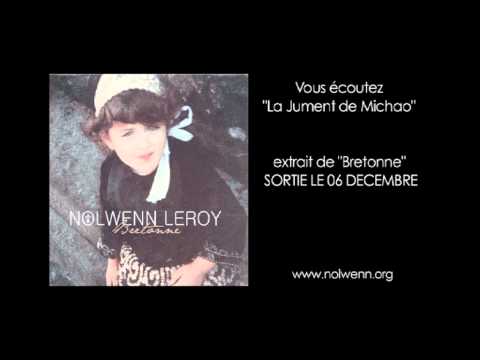 Nolwenn Leroy - "La jument de Michao"