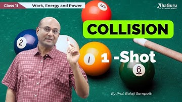 Collision in 1 shot - Class 11 Physics | Work, Energy and Power | AhaGuru Balaji Sampath