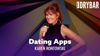 The Secret To Doing Well On Dating Apps. Karen Rontowski - Full Special screenshot 5