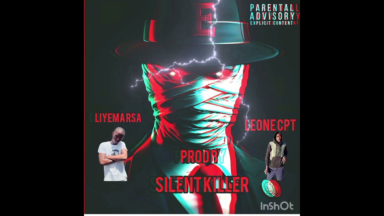 Silent killer prod by liyema Rsa ft leone cpt