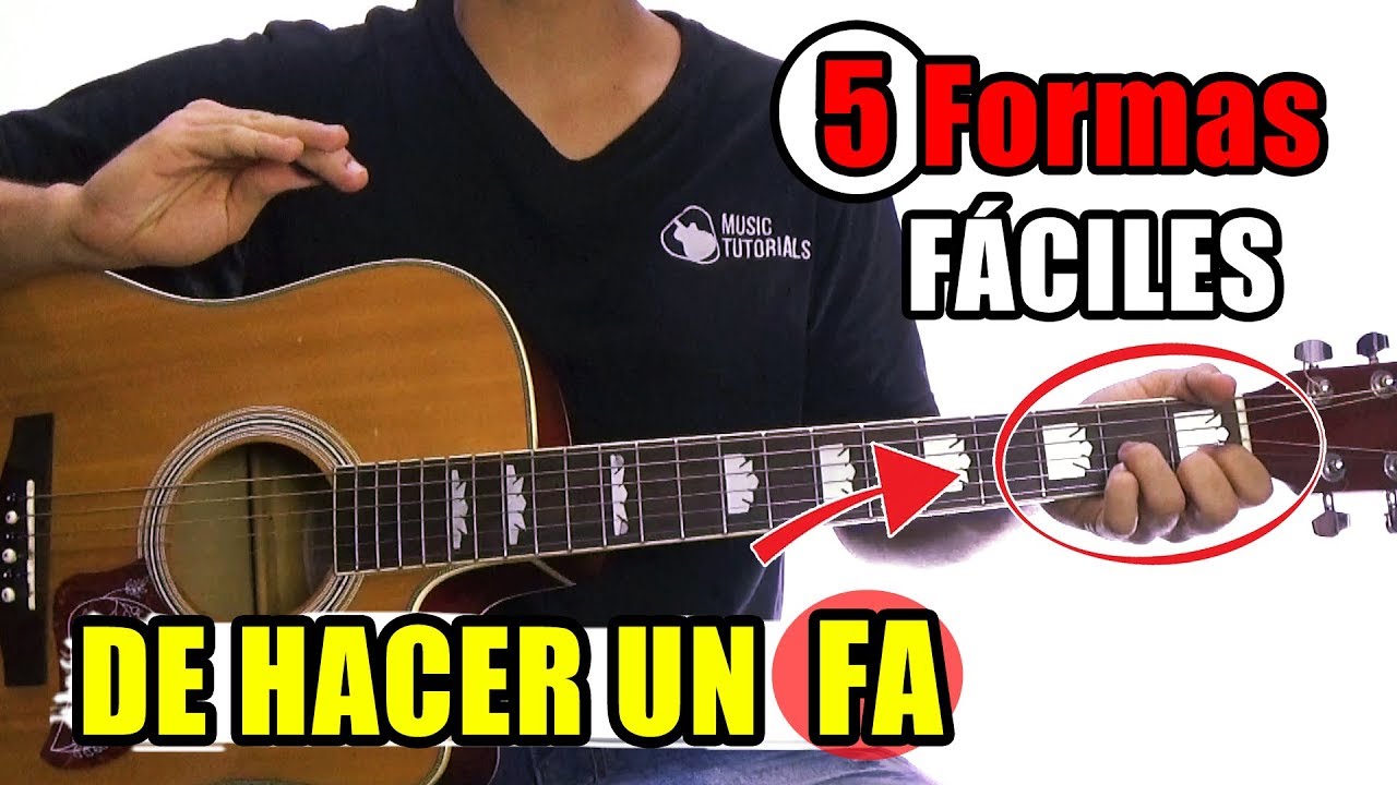 5 Formas Fáciles De Hacer El Acorde De Fa Sin Cejilla Hacks Para