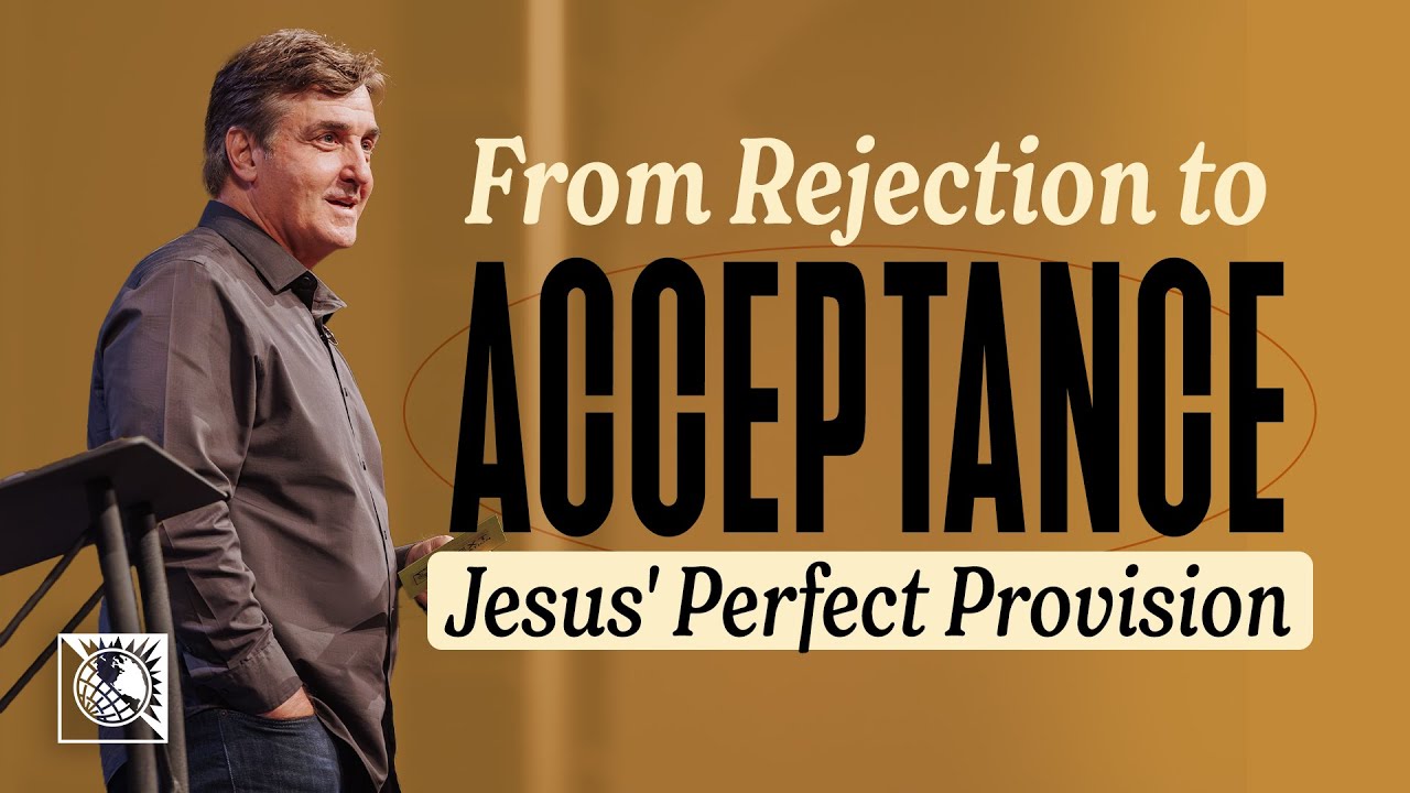 From Rejection to Acceptance [Jesus' Perfect Provision] | Pastor Allen Jackson