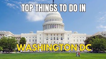 Ultimate Washington DC Travel Guide 2025 | What to See, Do & Visit in the U.S. Capital