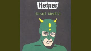 Video thumbnail of "Hefner - Half A life"