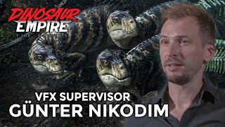 Meet Günter Nikodim | VFX and Compositing Supervisor 🦖