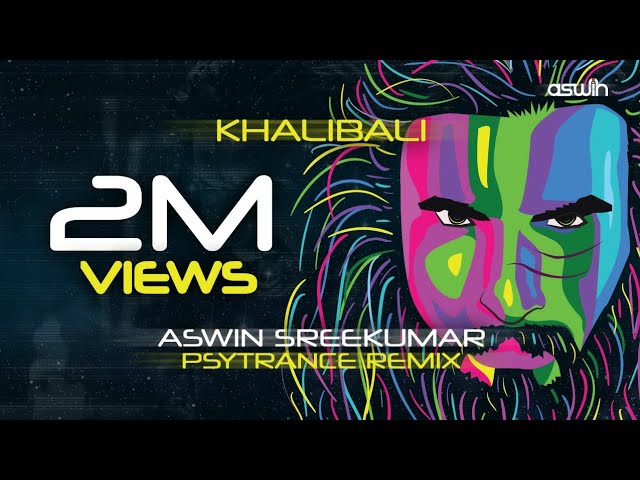 Khalibali (Remix) | Prog. Psy Trance Remix | Aswin Sreekumar