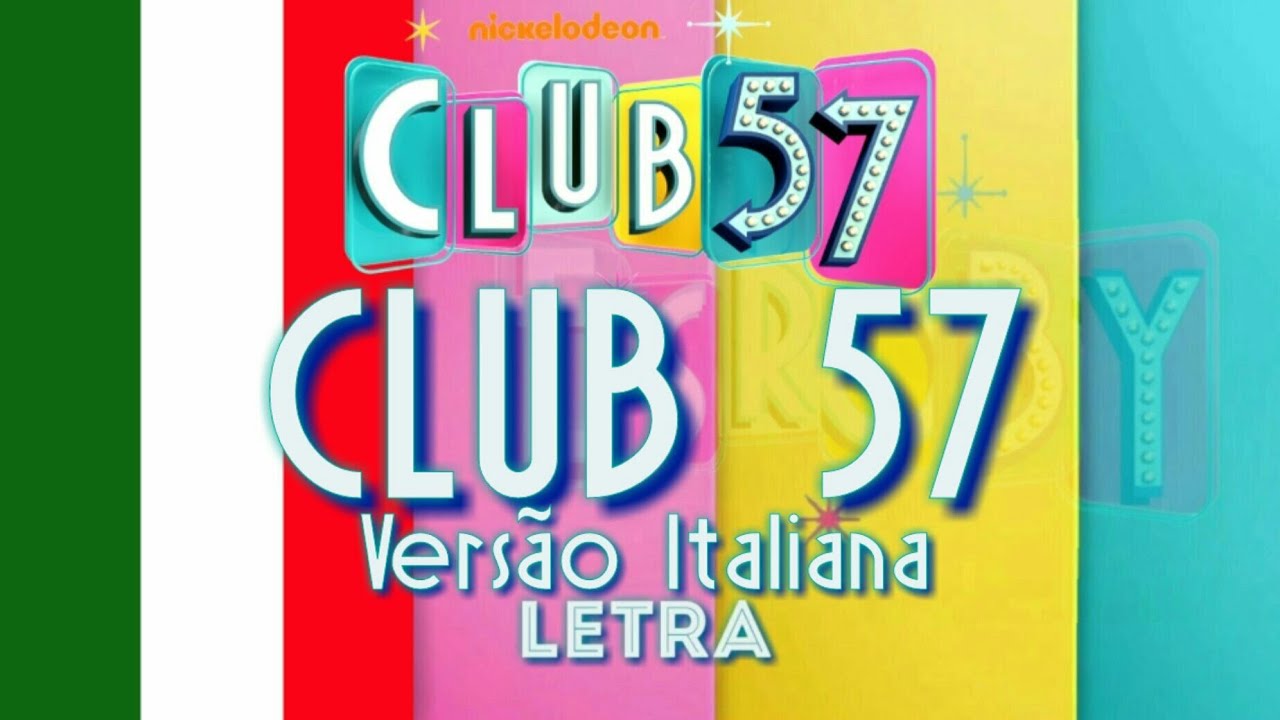 Club 57 (Versão em italiano) | Letra | Lyric video - Club 57