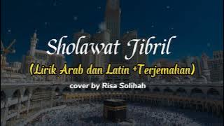 Sholawat Jibril (Lirik Arab  Latin dan Terjemahan) cover by Risa Solihah