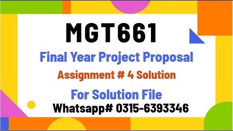 MGT661 Assignment 4 solution 2024 Final project mgt661 #mgt661 #vu #vufinalproject #project