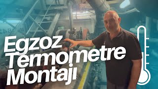 Gemi Ana Makine Egzoz Termometre Montajı