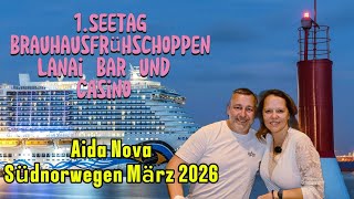Aida Nova Südnorwegen März 2026 | 1. Seetag mit Bordleben