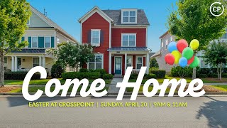 Come Home | The Runaway | 9 a.m.