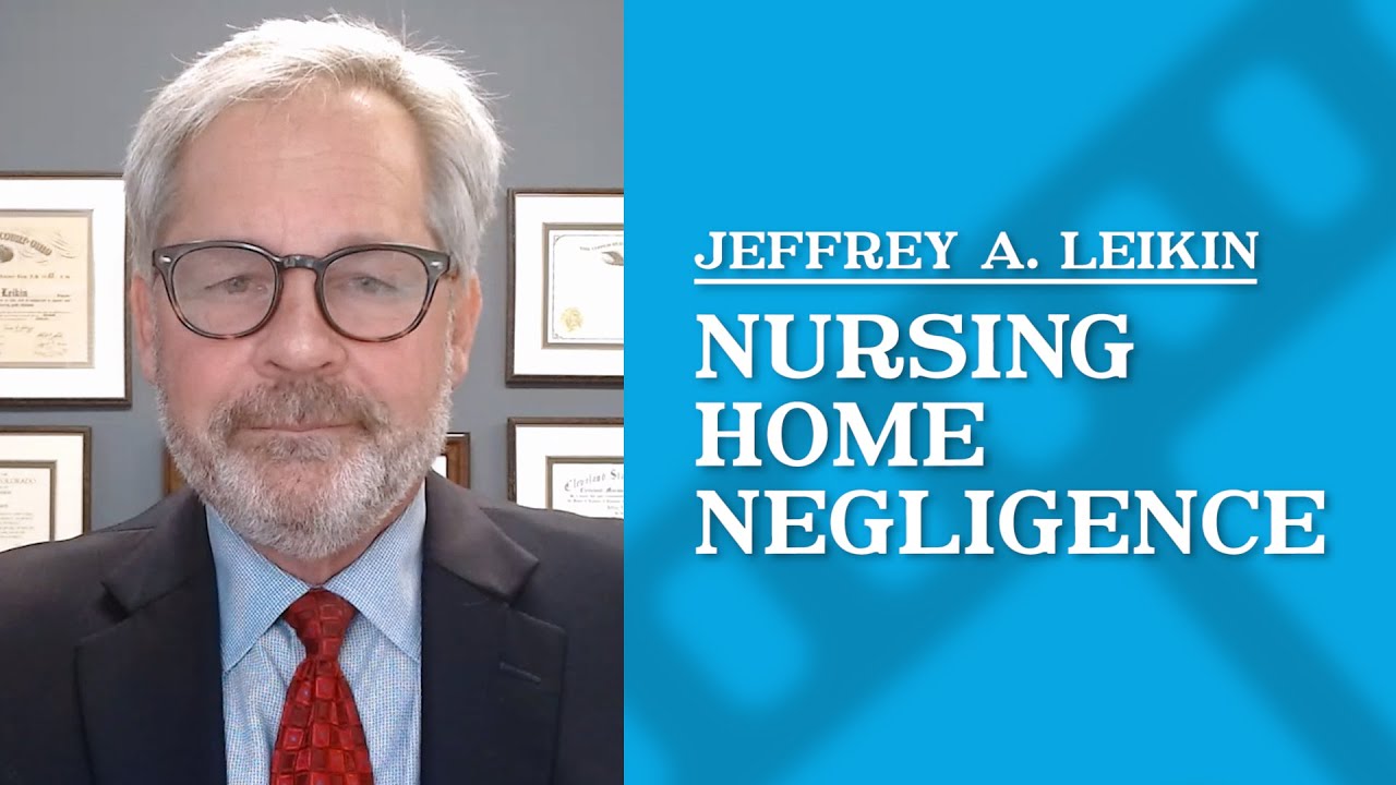 Cleveland nursing home abuse and neglect lawyer | Jeffrey A. Leikin