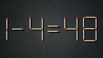 Turn the wrong equation into correct | Matchstick Puzzle 1-4=48