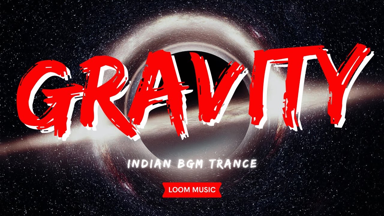 Gravity | Loom Music | BGM | Indie Classical | EDM | 2025 Music Track
