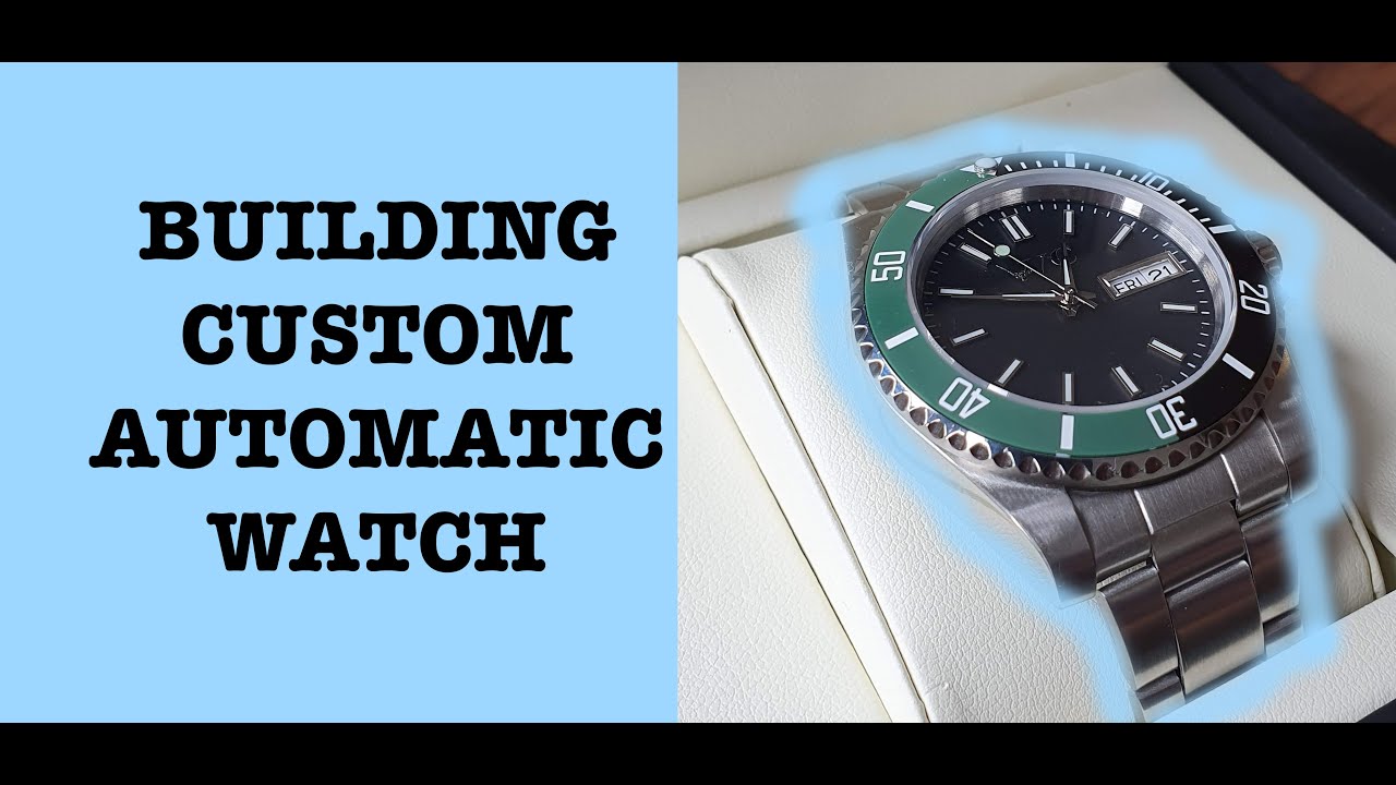 Building a Custom Automatic Watch Using Seiko NH35 Movement | How to Build  Custom Watch - YouTube