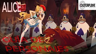 Outerplane en español / Hablemos de Alice / Guía de personajes