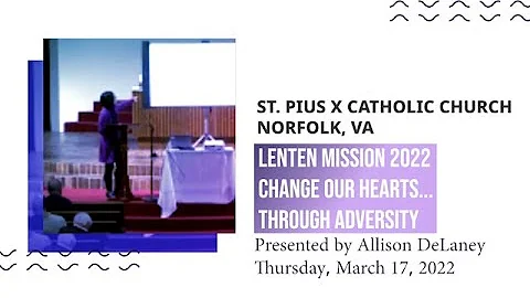 Change our Hearts through Adversity presented by A...