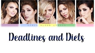 Girls Aloud - Deadlines & Diets (Color Coded lyrics)