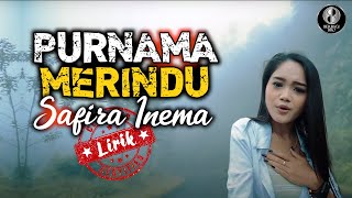 Safira Inema - Purnama Merindu ♫ Lirik   DJ Santuy Asik