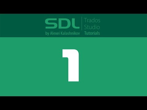 1 SDL Trados Studio: Introduction