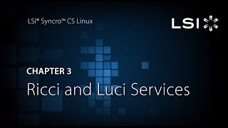 Chapter 3: Ricci and Luci Services