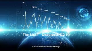 The Light  Disturbed 432 Hz