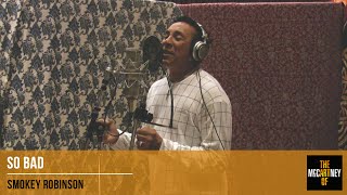 Smokey Robinson - So Bad