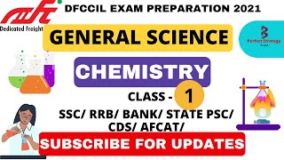 dfccil 2021 general science |Chemistry| Class - 1 | SSC | RRB |DEFENCE| OTHER EXAM| Perfect Strategy