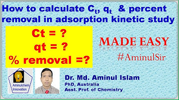 How to calculate Ct, qt and percent removal in adsorption kinetic study