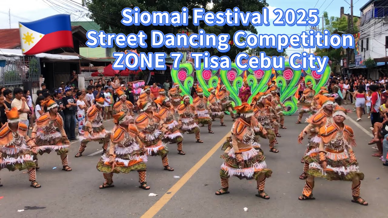 Siomai Festival 2025 STREET DANCING Zone 7 Tisa Cebu City DANCE & COSTUME COMPETITION