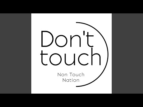 Don't Touch
