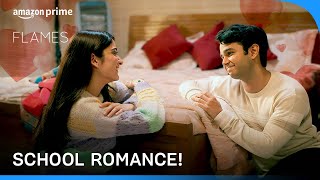 School Romance Be Like 🥰 | Flames | Prime Video India