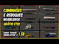 CAMINHÕES BRASILEIROS e REBOQUES BRASILEIROS GRÁTIS para EURO TRUCK SIMULATOR 2 1.58 + DE 40 MODS