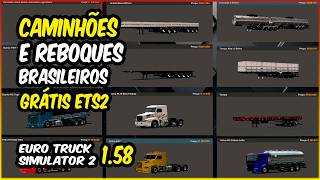 Brazilian Trucks and Trailers FREE for Euro Truck Simulator 2 1.58   40  Mods
