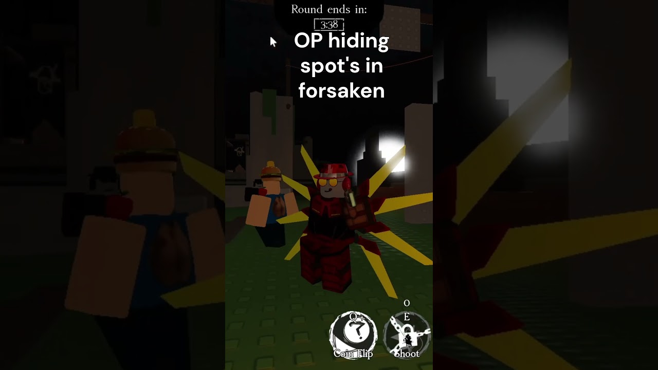 OP hiding spot's in forsaken 