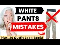 White Pants &amp; Jeans Mistakes &amp; How To Style With 20 Outfits Lookbook