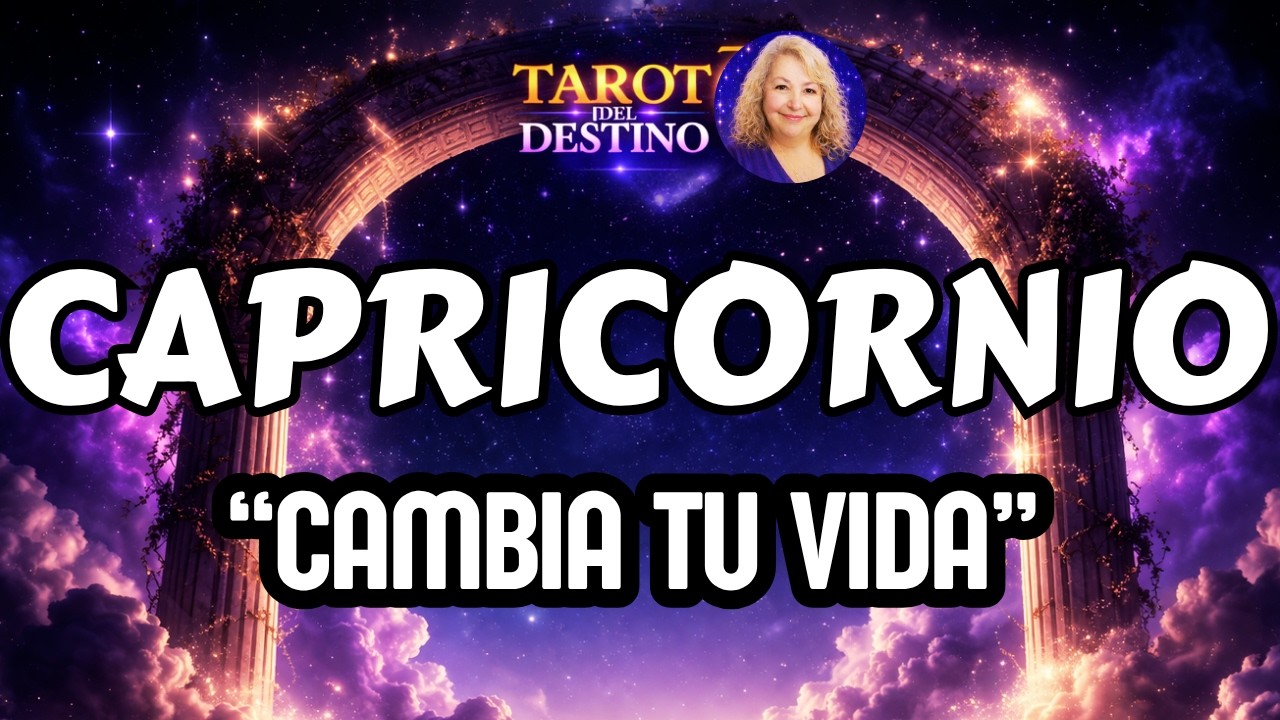 CAPRICORNIO ♑ LLEGA ALGO MUY IMPORTANTE… Y CAMBIA TU VIDA | Tarot del ...