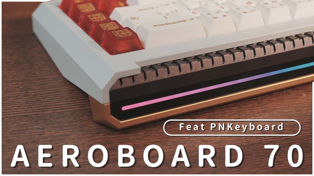 一把超帥的旗艦套件！-Aeroboard 70-羅曼軸-龍行龘龘-使用體驗- Feat.PNKeyboard｜依雁