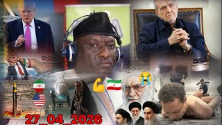 Fashin Baki Tsakanin Kasar Iran 🇮🇷 Da Amurka Sabon Rahoto Tareda Bash M Bash 27/04/2026